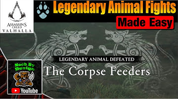 Assassins Creed Valhalla - The Corpse Feeders - Legendary Animal Fights Made Easy