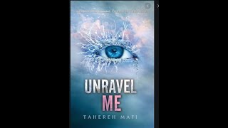 Shatter Me Chapters 15, 16 and 17