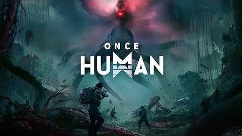 Once human- walkthrough gameplay part 2 (ios,andriod)