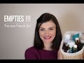 Empties !!!  || The Very French Girl