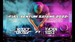 Download Lagu #FULL SENYUM SAYANG 2022 - RIZKY OKTAV FT RADEN RIZKI MP3