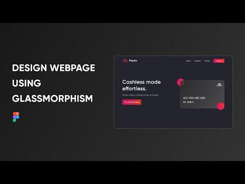Design Webpage Using Glassmorphism In Figma | Tutorial for Beginners
