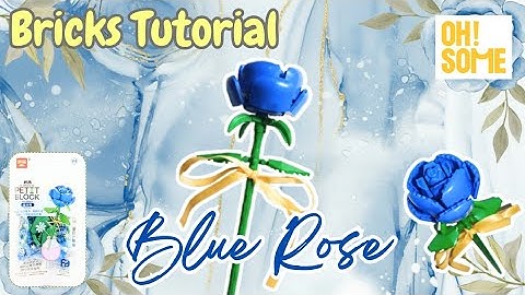 How to Make a Bricks Flower "BLUE ROSE" JK-JM015-04 Petit Block | Tutorial Bricks Mini