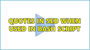 Quotes in sed when used in bash script
