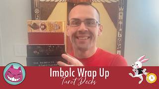 Imbolc Wrap Up: Tarot Decks