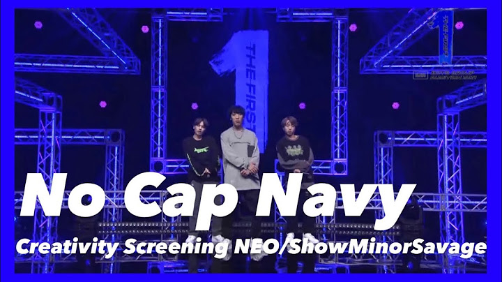［THE FIRST クリエイティブ審査NEO］No Cap Navy/ShowMinorSavage(ショウタ、ソウタ、マナト)