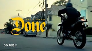 EM BE ft. Trappa - Done (Lyrics Video)