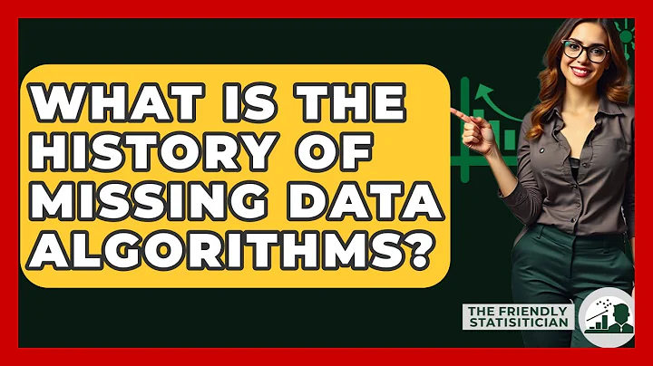 What Is The History Of Missing Data Algorithms? - The Friendly Statistician