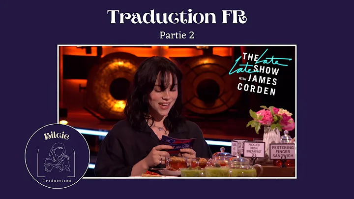 Spill the Tea w/ Billie Eilish - Traduction française (Partie 2)