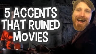 5 Accents That Ruined Movies by Alecanewman 193 views 3 years ago 7 minutes, 5 seconds
