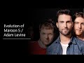 Evolution of Maroon 5 / Adam Levine | 1995 - 2021