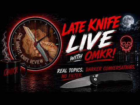 Happy Thursday Late Knife Live with OMKR