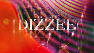 Ragunde - Dizzee