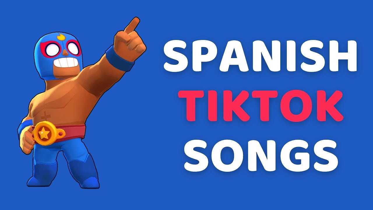 famous spanish tiktok songs 2021 🦸 🦹 YouTube