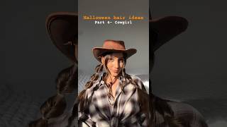 Cowgirl hairstyle for Halloween costume 🎃 #hairstyle #hair #halloween #shorts