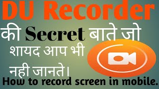 DU Recorder|How to record screen in mobile|du screen recorder pro apk |on Tech WalleT screenshot 5