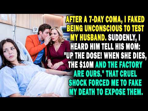 After A 7-day Coma, I Played Unconscious To Test My Husband. Suddenly, I Heard Him Tell His Mom...