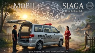 MOBIL SIAGA| Gusti Ayun X Bang Dedi (Official Musik Video)