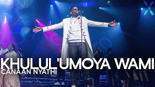 Khulul'umoya Wami | Spirit Of Praise 10 ft Canaan Nyathi