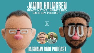 Jamon Holmgren — React Native, Game Dev, Infinite Red, Upbringings, Hobbies, Faith and More