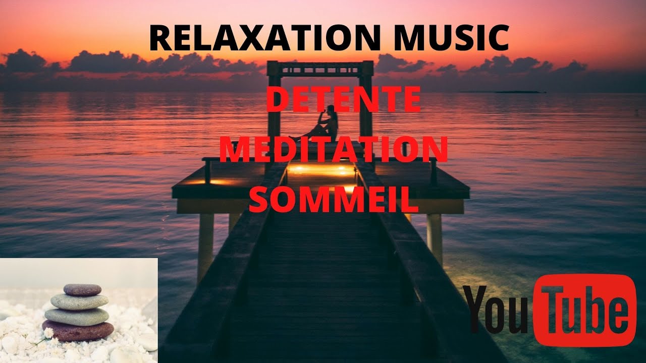 MUSIQUE POUR MEDITER AFIN DE S'ENDORMIR RAPIDEMENT MUSIQUE APAISANTE RELAXANTE