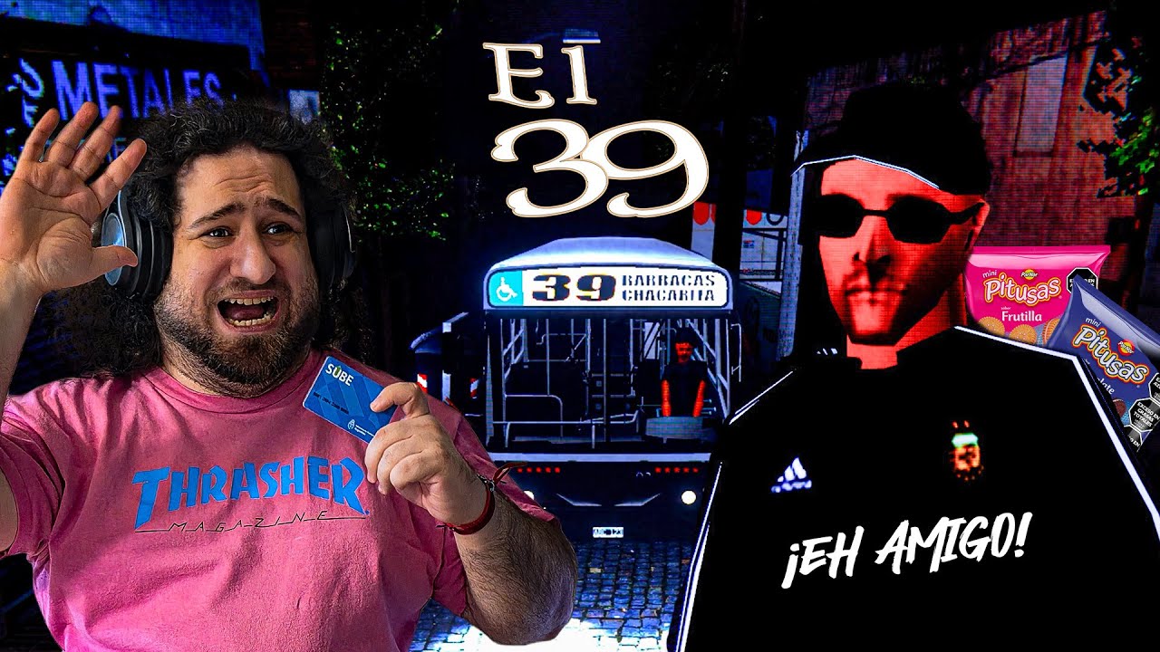 ME ROBAN EN CONSTITUCIÓN A LAS 3 AM | EL 39 (JUEGO COMPLETO)