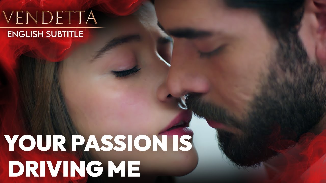 i'm in love with you, i can't get enough 🔥🌹😍 | Vendetta English Subtitled | Kan Cicekleri