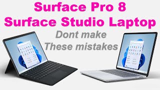 New 2021 Surface Pro 8 & Surface Laptop Studio Buying DONT MAKE THESE MISTAKES Ultimate Buyers Guide