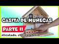 CASITA DE MUÑECAS Reciclando #2ª parte