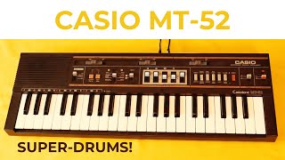 Casio Casiotone MT-52 with analogue SuperDrums!