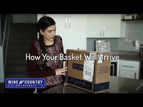 See How Your Wine Country Gift Basket Will Arrive