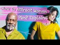 How to attract women as explained by The American Pimp RoseBudd Bitter Dose