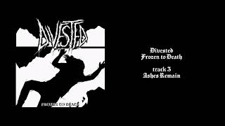 Divested - Ashes Remain [Official Stream]