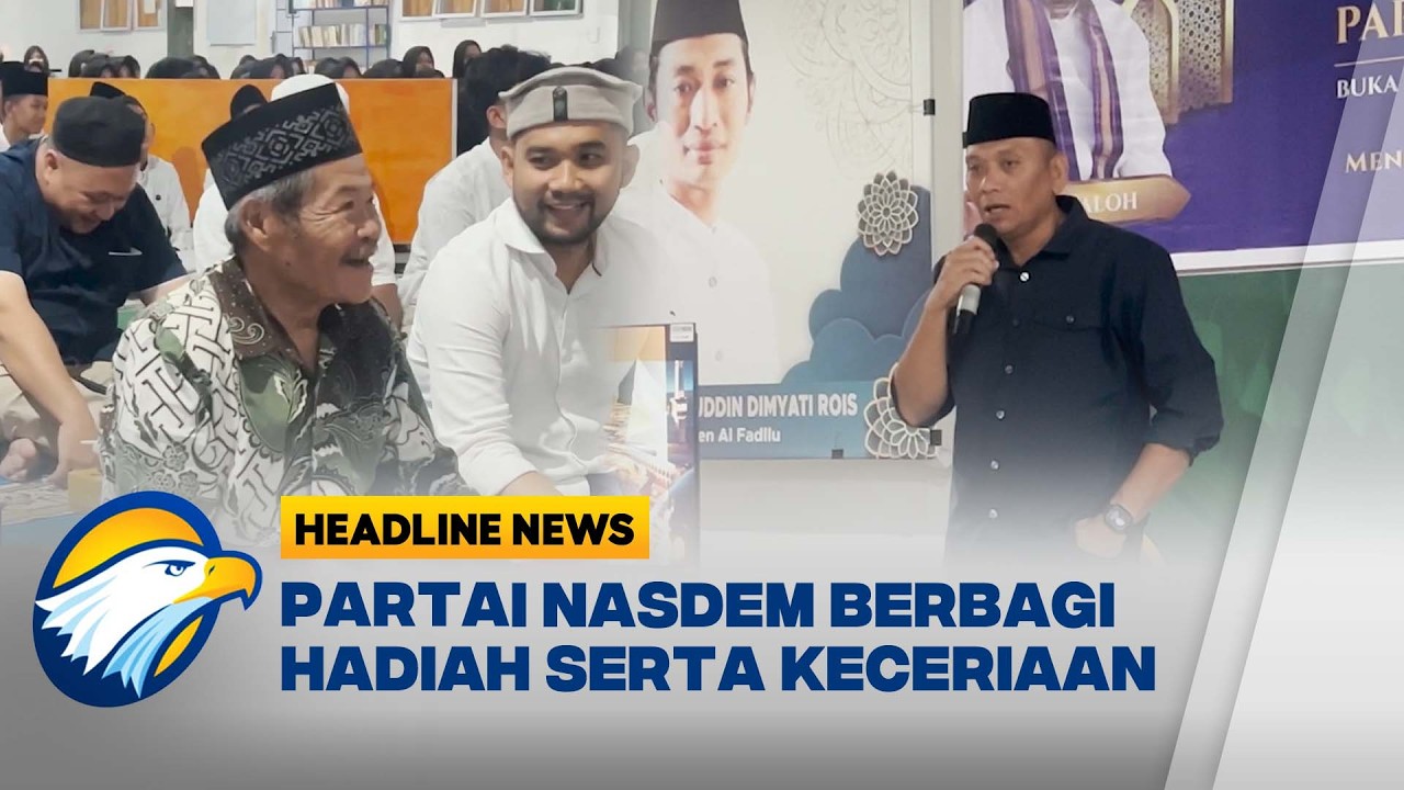 [HEADLINE NEWS, 06/03]   Penutupan Safari Ramadan NasDem, Beri Kejutan Hadiah Umrah