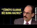 İbrahim Kalın'dan Aliyev'in 'Türkiye' çağrısına ilişkin açıklama / Az Önce Konuştum (TEK PARÇA)