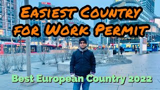 Easiest Country to Get Work Permit in Europe 2022 | Best Country to Get Work Permit in 2022