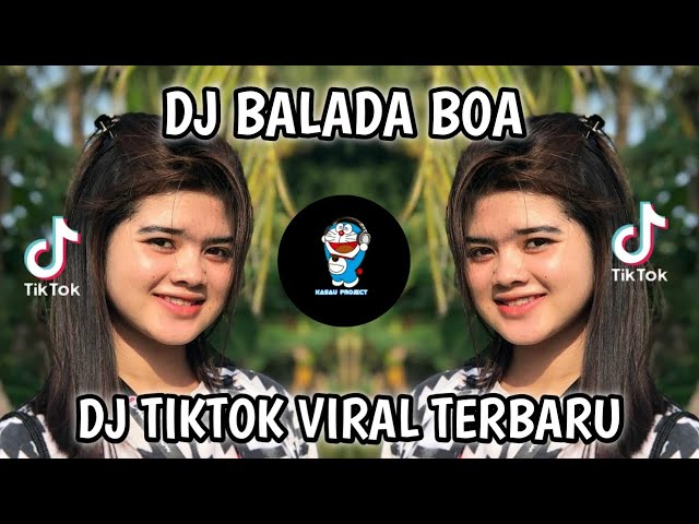 DJ BALADA BOA VIRAL TIKTOK TERBARU 2021 YANG KALIAN CARI🎧 class=