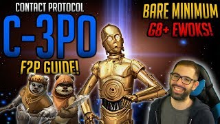 UNLOCK 7 STAR C-3PO F2P BARE MINIMUM LEGENDARY EVENT GUIDE! | SwGoH Star Wars Galaxy of Heroes