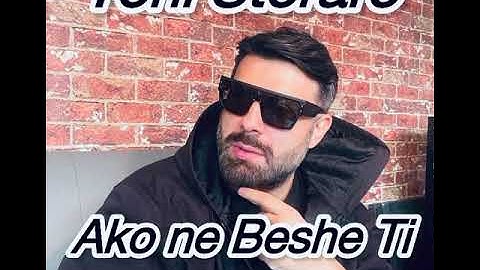Toni Storaro Ako Ne Beshe Ti 2024