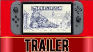 Paper Train - Gameplay Video