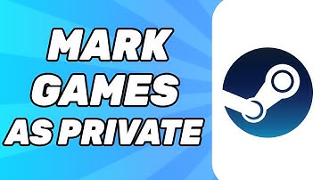 How to Hide Embarrassing Steam Games from Friends | mark steam games as private 2025