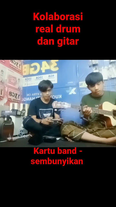 kartu band - sembunyikan kolaborasi terbaik vokal dengan sahabat #realdrumcover