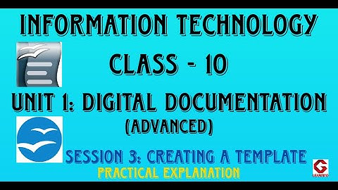 Unit 1: Digital Documentation | Class 10 Information Technology IT | Session 3: Creating a template
