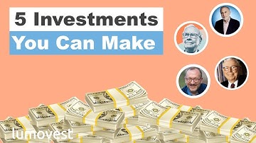 The 5 Different Investments You Can Put Your Money In (aka Asset Classes) | Lumovest