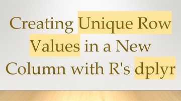 Creating Unique Row Values in a New Column with R