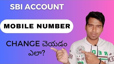 How to change mobile number in sbi bank telugu | Sbi mobile number change