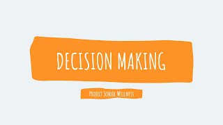 Health Education Skills 101: How to Make Healthy Decisions