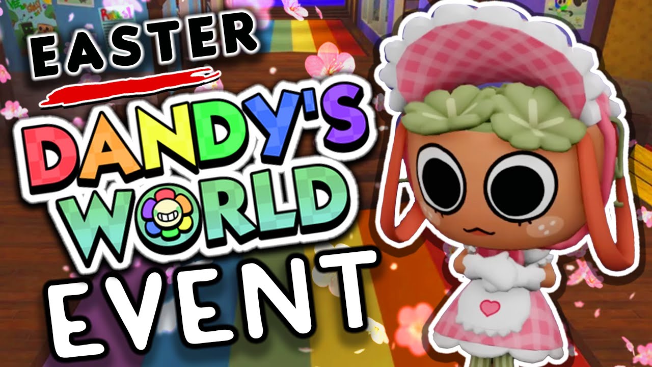 Easter Update DANDY'S WORLD! ❤️public runs!