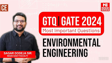GATE Through Questions (GTQ) | GATE 2024 | CE | Environmental Engg.| By Sagar Dodeja Sir | MADE EASY