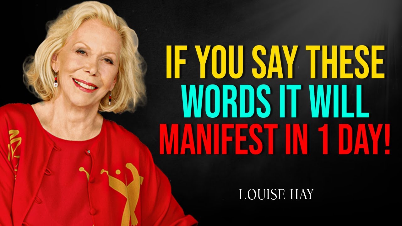 These Words Will Manifest Your Dreams into Reality in 3 days! - Louise ...